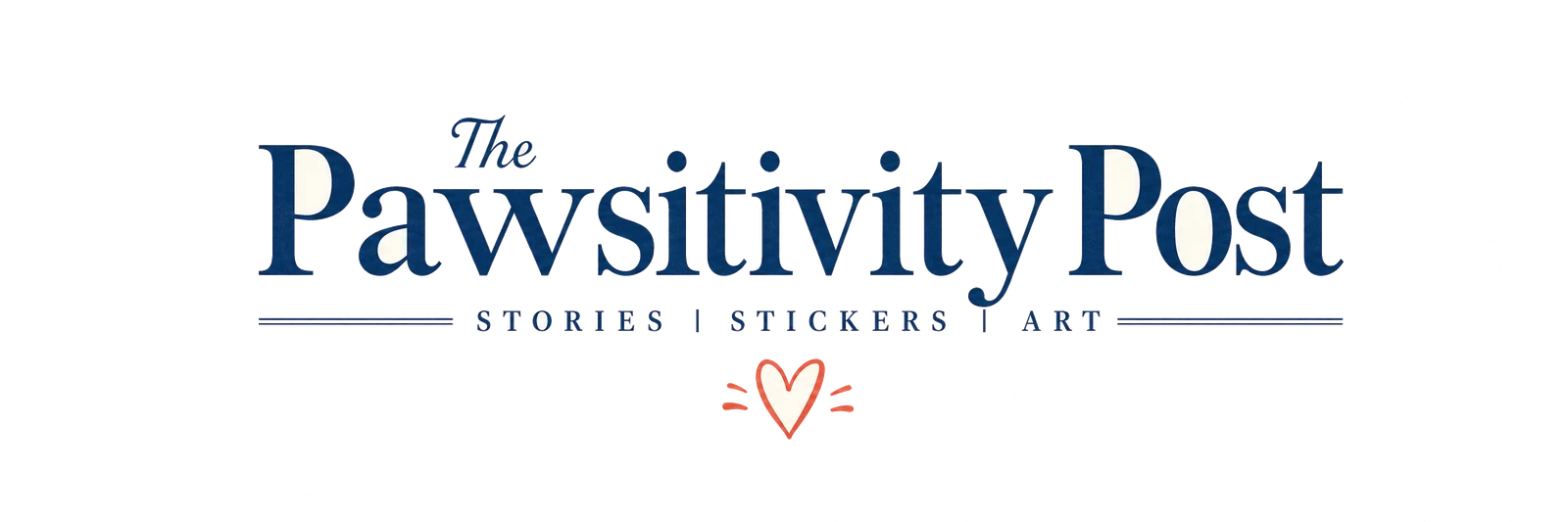 The Pawsitivity Post - stories, stickers, art